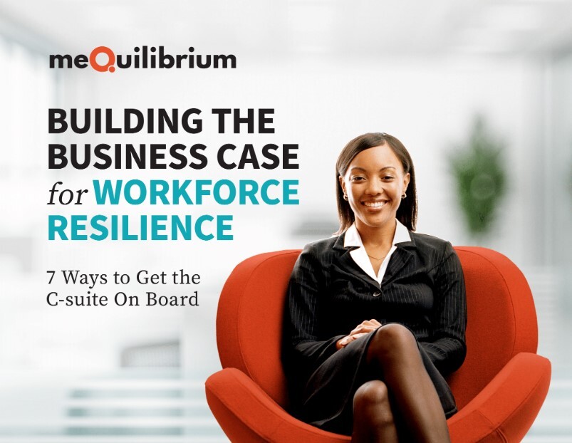 Building a Business Case for Workforce Resilience