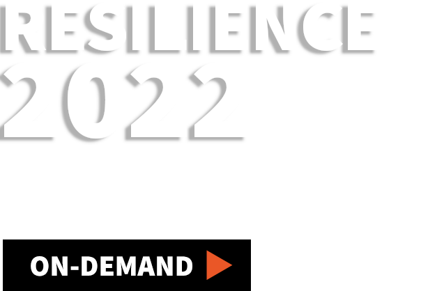 Resilience 2022 On-Demand