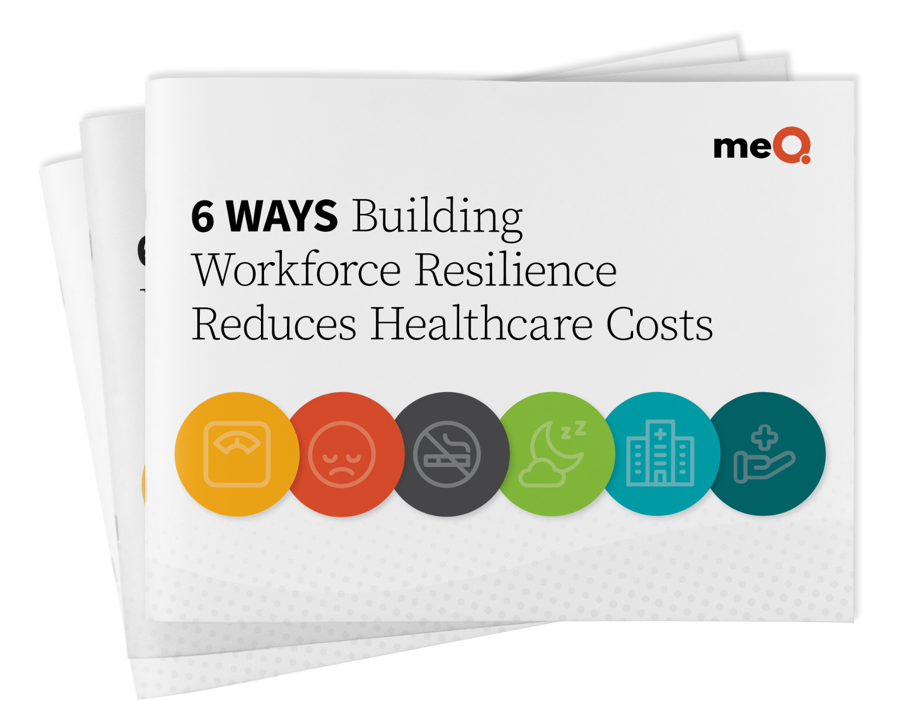 6 Ways Resilience Reduces Healthcare Spend